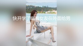 国产CD系列伪娘娜娜全身漫游口活直男 黑丝网袜骑乘爽的鸡儿硬邦邦